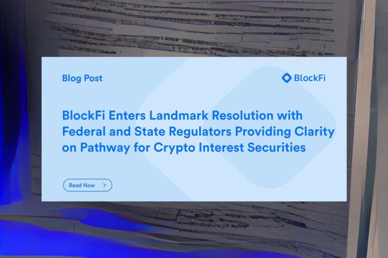 BlockFi Agrees to pay settlement fee for unregistered securities